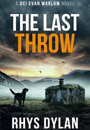 The Last Throw (Rhys Dylan)