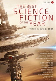 The Best Science Fiction of the Year, Volume 2 (Neil Clarke)