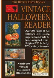 The Better Days Books Vintage Halloween Reader (Anthology)