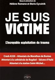 Je Suis Victime (Boris Cyrulnik)