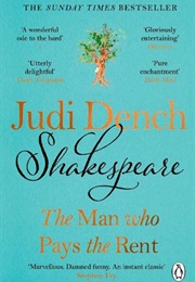 Shakespeare: The Man Who Pays the Rent (Judi Dench)