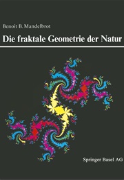 Die Fraktale Geometrie Der Natur (Benoit Mandelbrot)