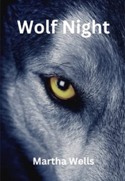 Wolf Night (Martha Wells)