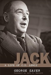 Jack: A Life of C.S. Lewis (George Sayer)