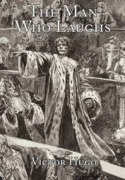 The Man Who Laughs (Hugo, Victor)