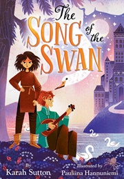 The Song of the Swan (Karah Sutton)