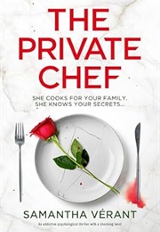 The Private Chef (Samantha Verant)