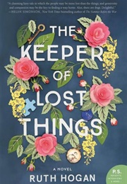 The Keeper of Lost Things: A Novel (Hogan, Ruth)