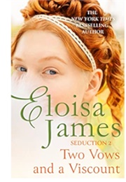 Two Vows and a Viscount (Eloisa James)