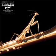 Basement Jaxx Orchestral II (Live in Australia)