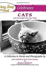 Chicken Soup for the Soul Celebrates Cats and the People Who Love Them (Jack Canfield)