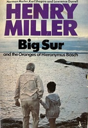 Big Sur and the Oranges of Hieronymus Bosch (Henry Miller)