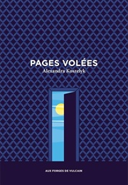 Pages Volées (Alexandra Koszelyk)