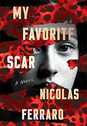 My Favorite Scar (Nicolas Ferraro)