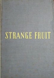 Strange Fruit (Lillian E. Smith)