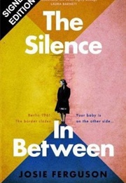 The Silence in Between (Josie Ferguson)