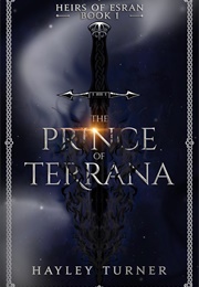 The Prince of Terrana (Hayley Turner)