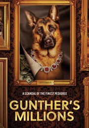 Gunther&#39;s Millions (TV Mini-Series) (2023)