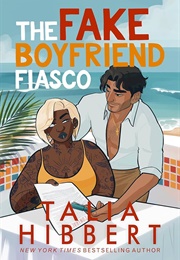 The Fake Boyfriend Fiasco (Talia Hibbert)