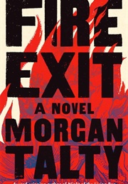 Fire Exit (Morgan Talty)