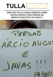 Web Diva Tulla Luana, Comenta Sobre Várias Coisas, E Pede Perdão Ao Márcio Augusto E Ao Javas!!! (2012)