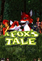 A Fox&#39;s Tale (2008)