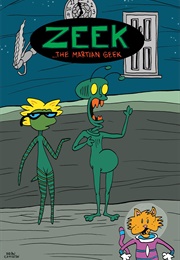 ZEEK the Martian Geek (2018)