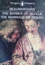 The Barber of Seville / the Marriage of Figaro (Beaumarchais)