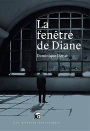 La Fenêtre De Diane (Dominique Douay)