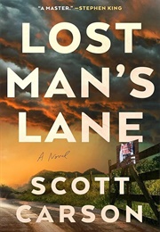 Lost Man&#39;s Lane (Scott Carson)