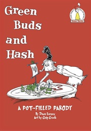 Green Buds and Hash (Dana Larsen &amp; Chip Crumb)