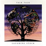 Talk Talk - Laughing Stock (1991)