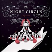 The Night Circus by Erin Morganstern