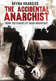 The Accidental Anarchist (Kranzler, Bryna)