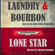 Lone Star/ Laundry and Bourbon