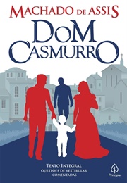 Dom Casmurro (Machado De Assis)