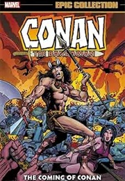 Conan the Barbarian Epic Collection- The Coming of Conan (Roy Thomas)