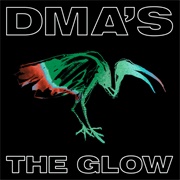 The Glow - DMA&#39;s