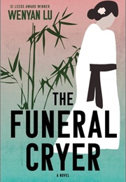 The Funeral Cryer (Wenyan Lu)