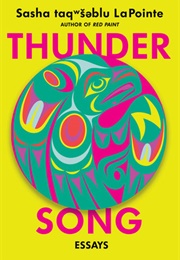 Thunder Song: Essays (Sasha Taqwšəblu Lapointe)