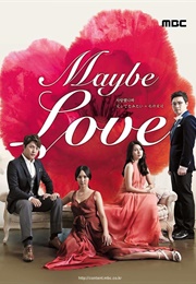 Maybe Love (2012)