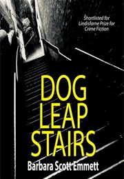 Dog Leap Stairs (Barbara Scott Emmett)