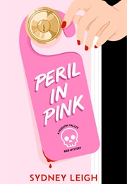 Peril in Pink (Sydney Leigh)