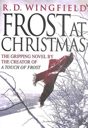 Frost at Christmas (R. D. Wingfield)