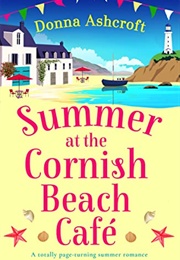 Summer at the Cornish Beach Cafe (Donna Ashcroft)