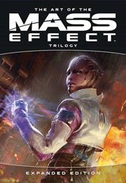 The Art of the Mass Effect Trilogy (Bioware)