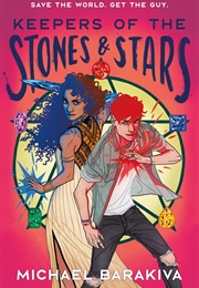 Keepers of the Stones &amp; Stars (Michael Barakiva)