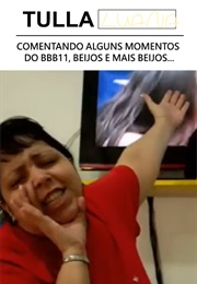 Comentando Alguns Momentos Do Bbb11, Beijos E Mais Beijos... (2011)