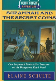 Suzannah and the Secret Coins (Elaine L Schulte)