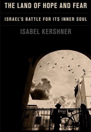 The Land of Hope and Fear (Isabel Kershner)
